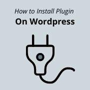 How to Install Plugin On WordPress
