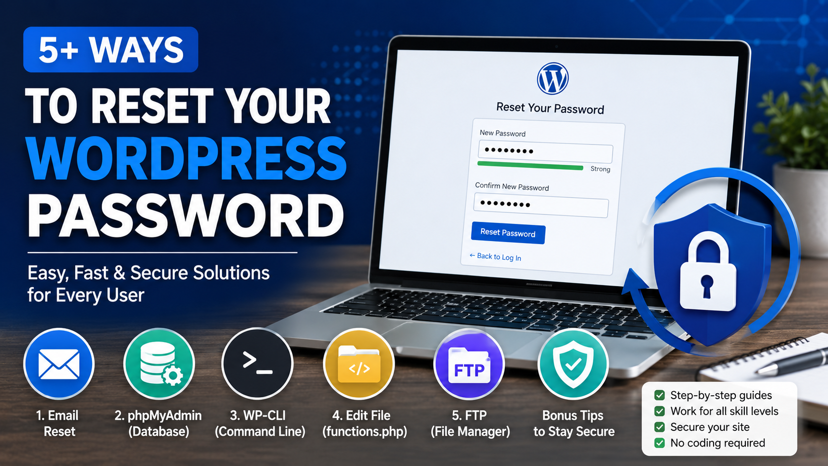 How to Reset WordPress Password? 5 Methods You Can Use