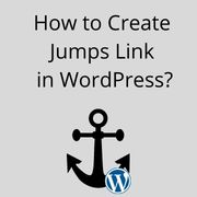 How to Create Jumps Link in WordPress?