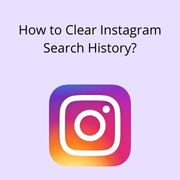 How to Clear Instagram Search History?