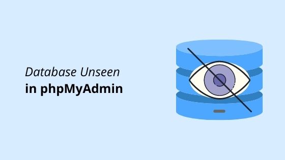 database not showing in phpmyadmin