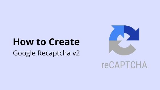 create google recaptcha