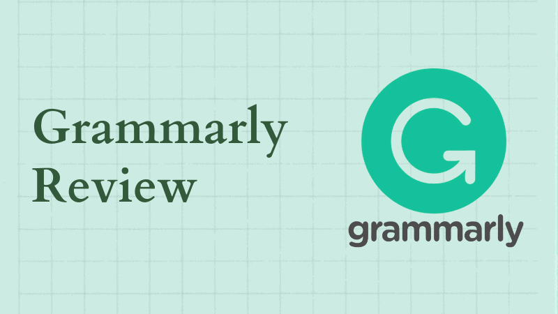 Grammarly Review – Why Grammarly is a Must-Have Tool for Writers of All Levels