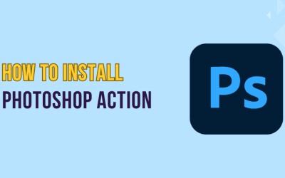 6 Steps How to Install Photoshop Action