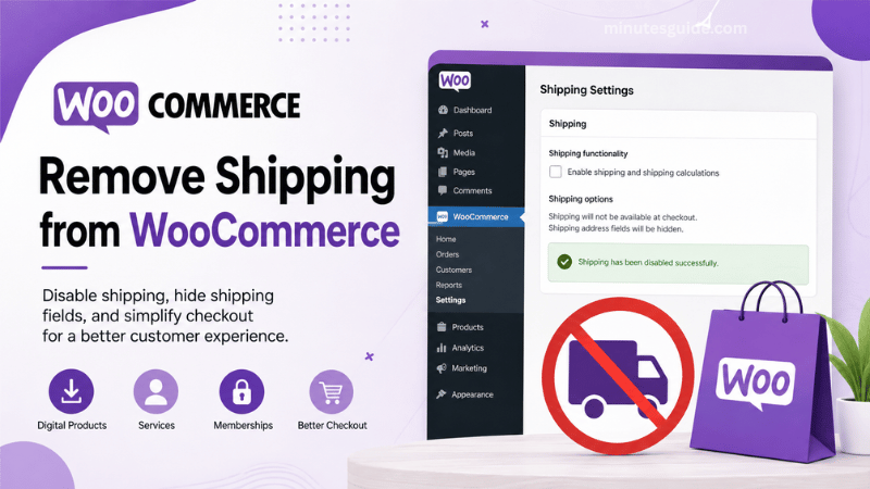 Remove Shipping from WooCommerce: A Complete Guide to Disabling Shipping the Right Way